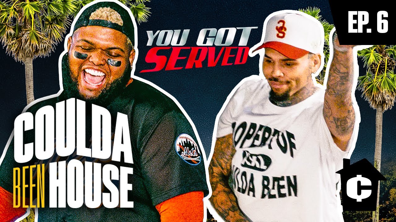 Coulda Been House Episode 6: You Got Served