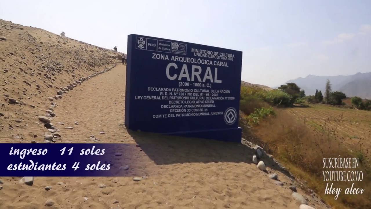 CARAL  LA  CIUDADELA  MÁS  ANTIGUA  DEL  PERÚ. CUÁNTO  CUESTA Y  CÓMO LLEGAR X KLEY  ALCOR.