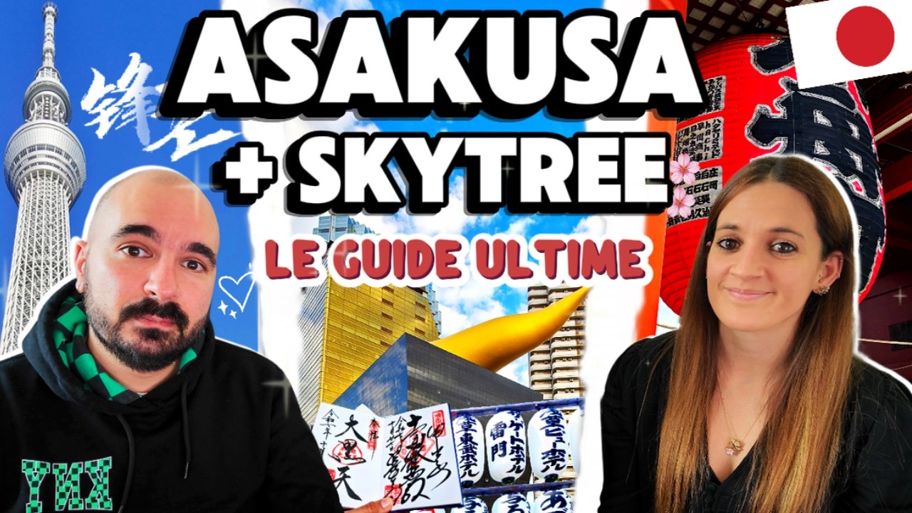 Asakusa Tokyo : Guide Complet 🇯🇵 Sensō ji, Skytree & Croisière