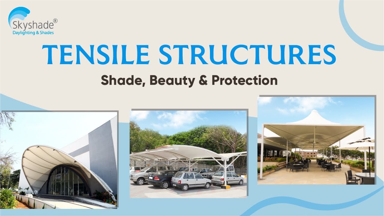 Shade and Protection With Tensile Structures
