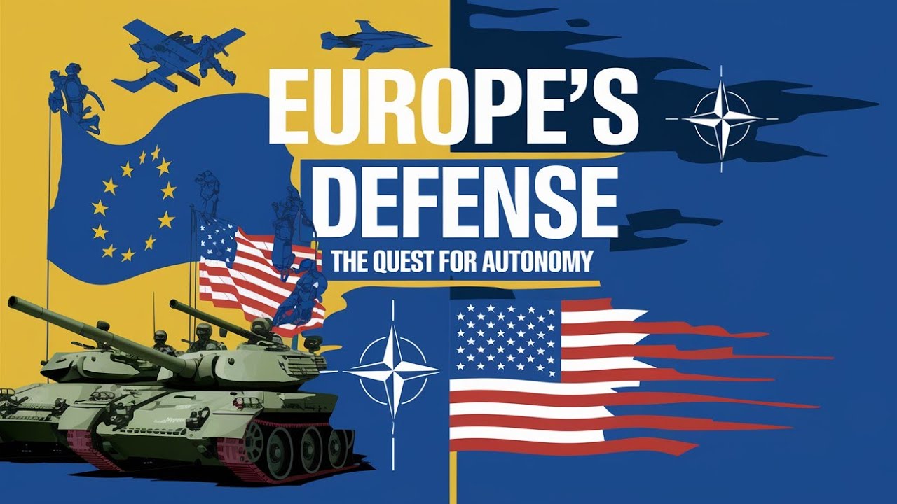 Europe's Defense: The Quest for Autonomy