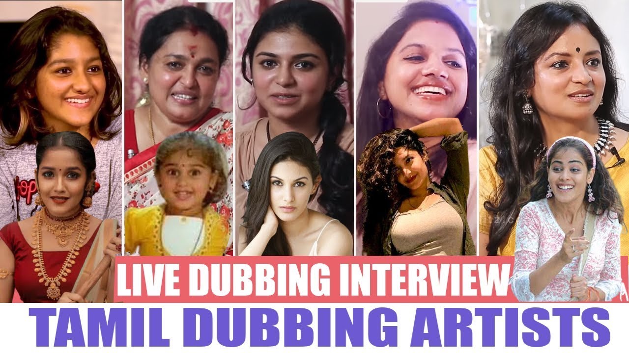Real Voices behind Tamil cinema actresses   Live Dubbing   Tamil Dubbing Artists Interview | Tamilan