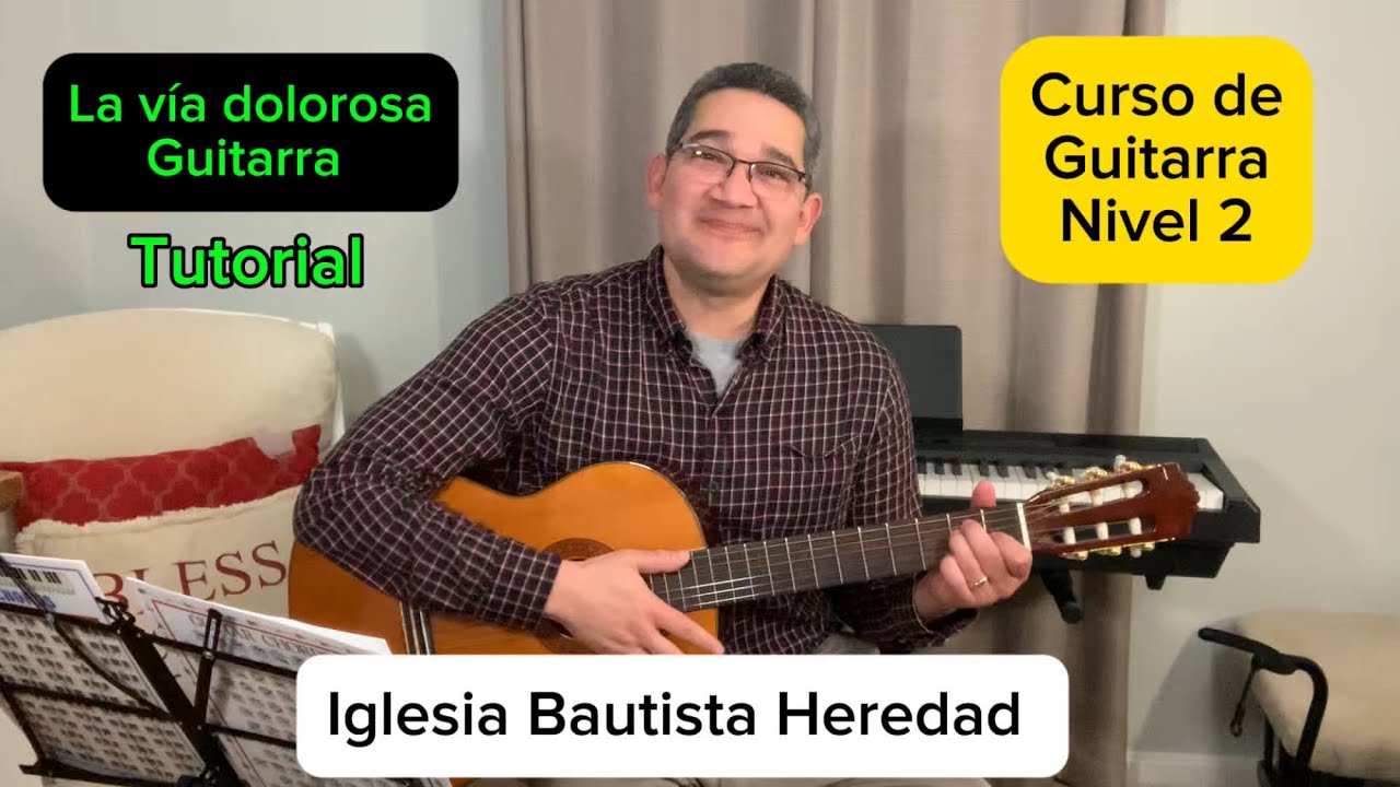Aprendiendo a tocar guitarra | Tutorial La vía dolorosa | Canto para día de Resurrección