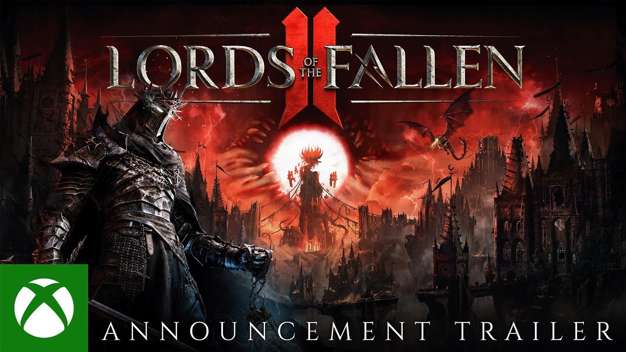 Lords of the Fallen II - Official Announcement Trailer | Wishlist now on Xbox X|S