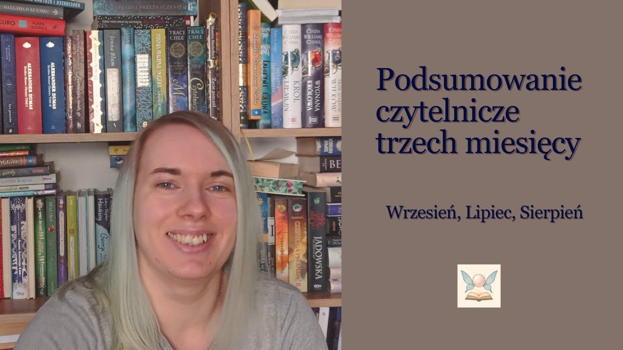 Podsumowanie czytelnicze czerwca, lipca i sierpnia