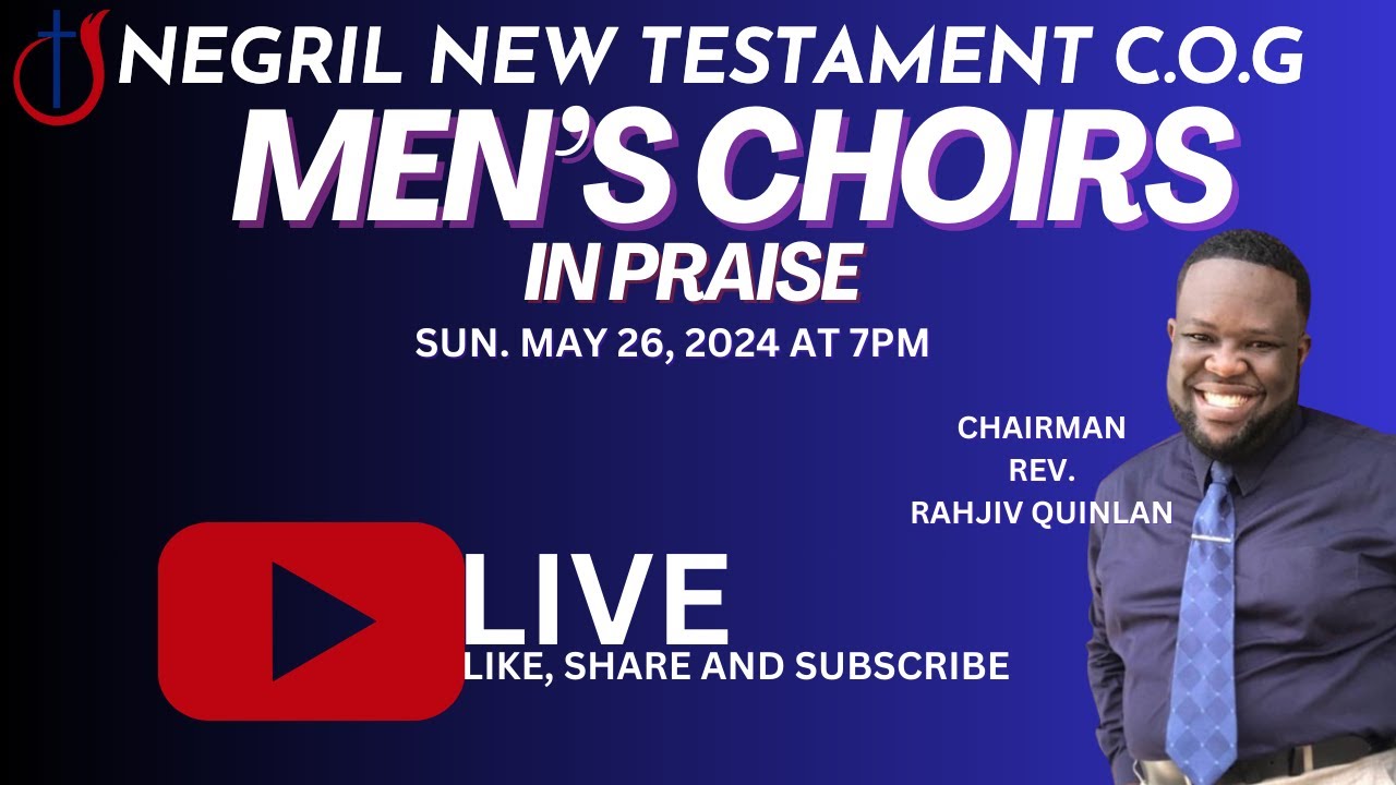 Negril New Testament C.O.G|| Men's Choirs in Praise 2024