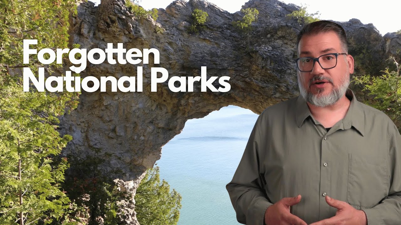 America's Forgotten National Parks