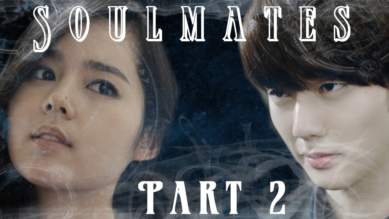 Soulmates Part 2 - Sweet Misery - Yoo Seung Ho - Ha Ga In - Historical + Modern Crossover