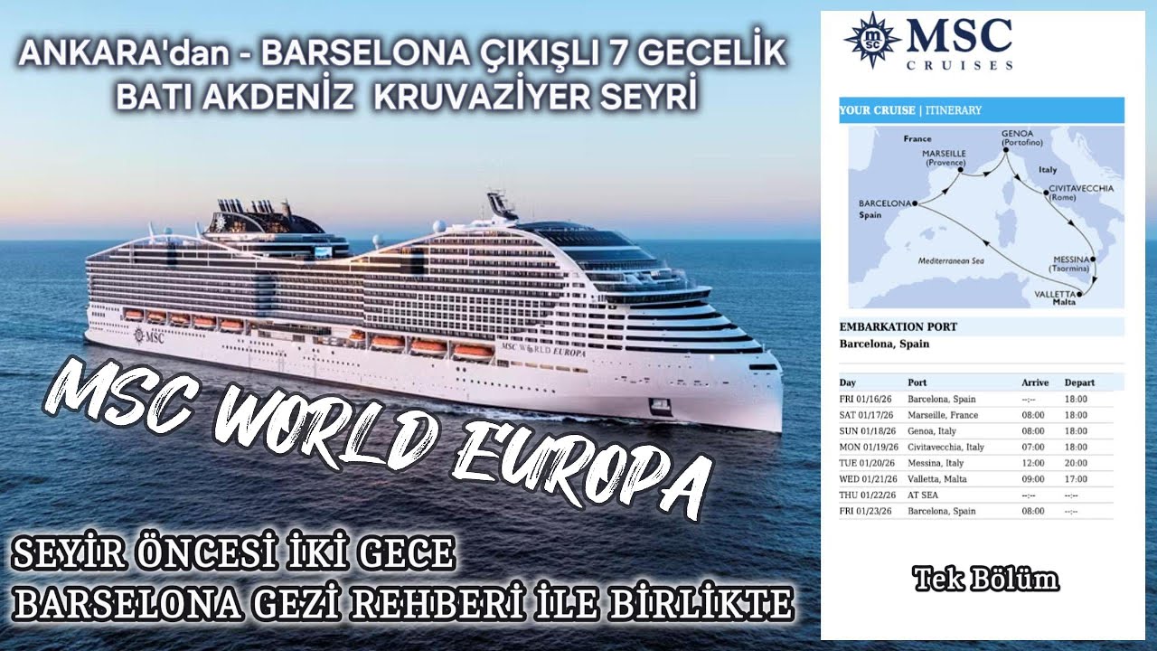 İki Gece Barselona Konaklamalı + 7 Gece MSC WORLD EUROPA İle Batı Akdeniz Kruvaziyer Seyri