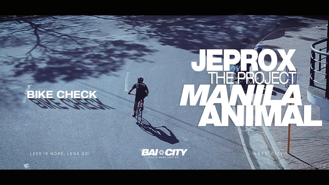 BIKE CHECK: JEPROX: The Project x Manila Animal x Team Manila // BAI CITY//