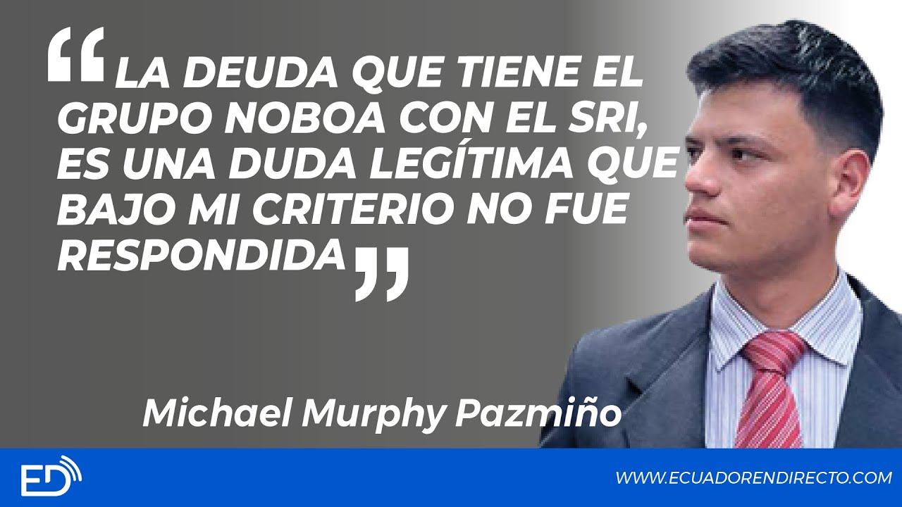 La DEUDA que tiene el grupo NOBOA con el SRI,es una duda LEGÍTIMA,bajo mi criterio NO fue RESPONDIDA
