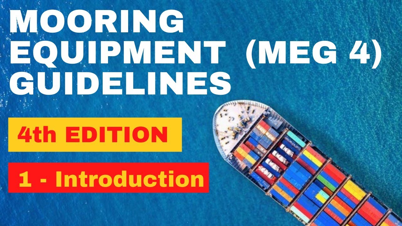 MEG4 - An introduction | Mooring equipment guidelines 4th edition