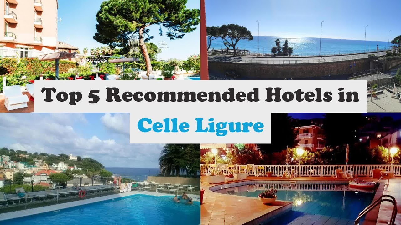 Top 5 Recommended Hotels In Celle Ligure | Best Hotels In Celle Ligure