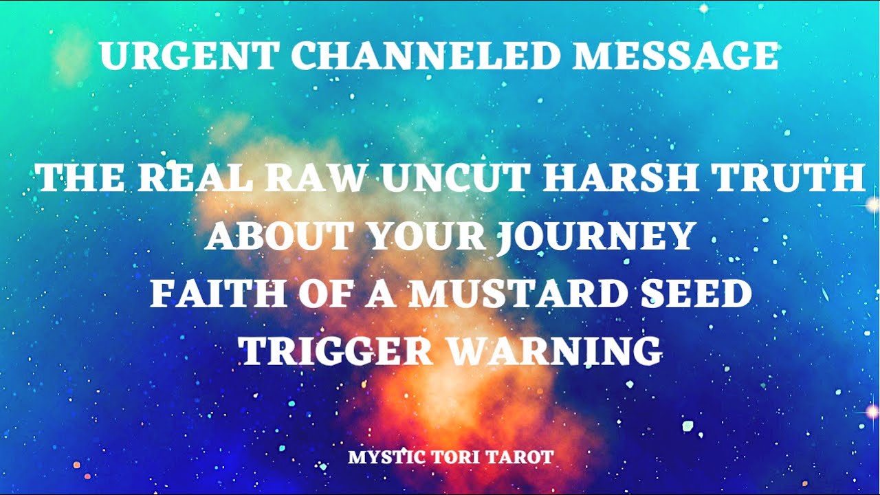 🚨URGENT CHANNELED MSG~ *TRIGGER WARNING*THE HARSH TRUTH ABOUT YOU AND YOUR 