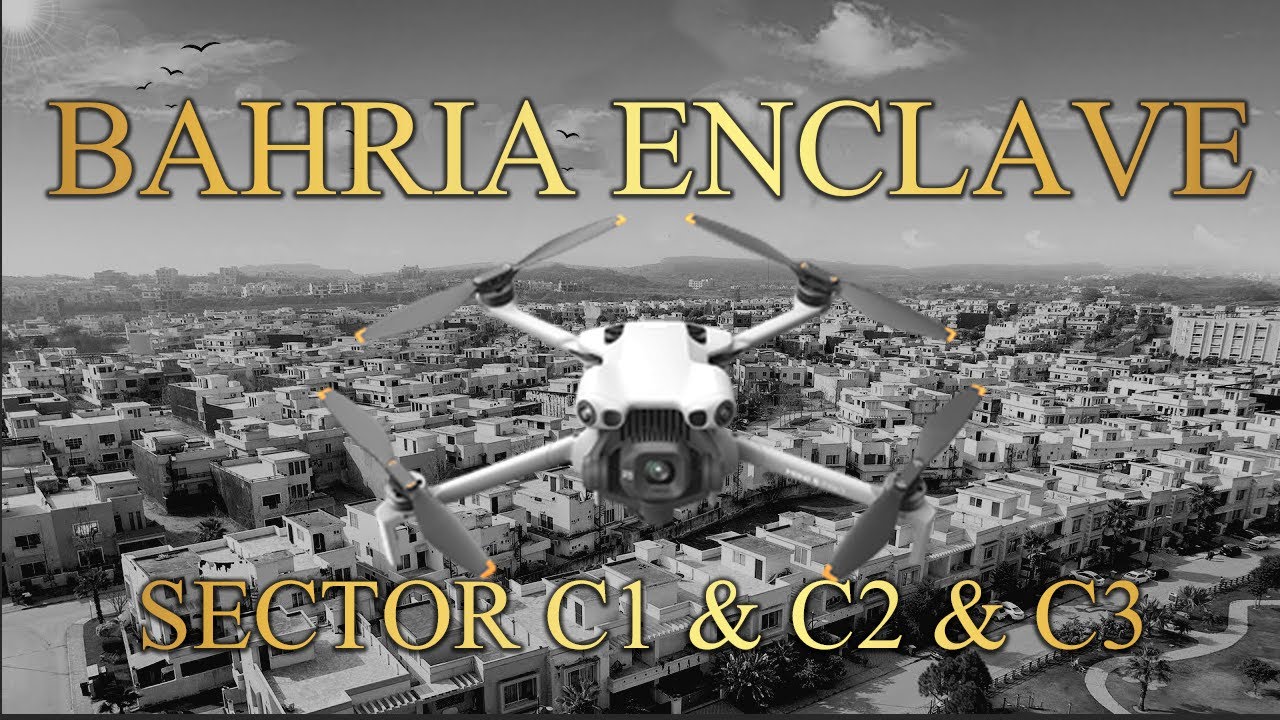 Stunning Drone View of Bahria Enclave Islamabad | C-1, C-2 & C-3