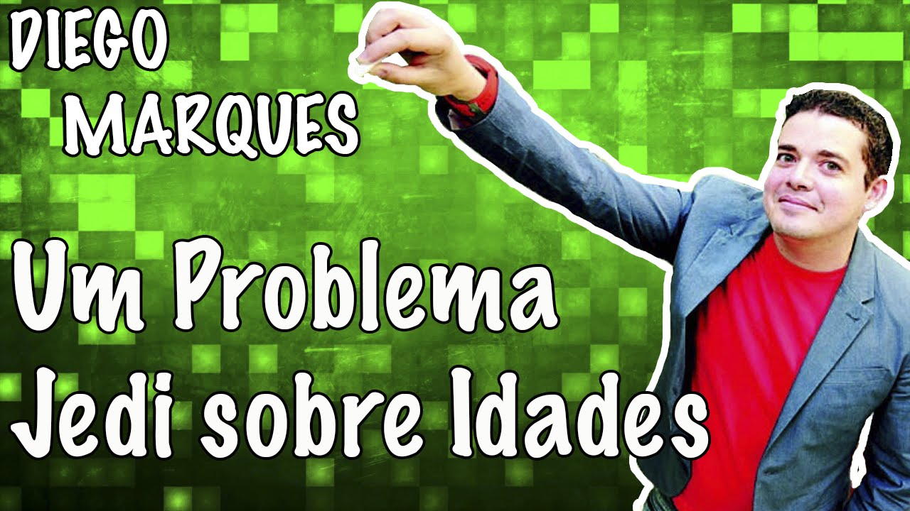 🔴 Olimpíadas de Matemática #14 (Um Problema Jedi sobre Idades)