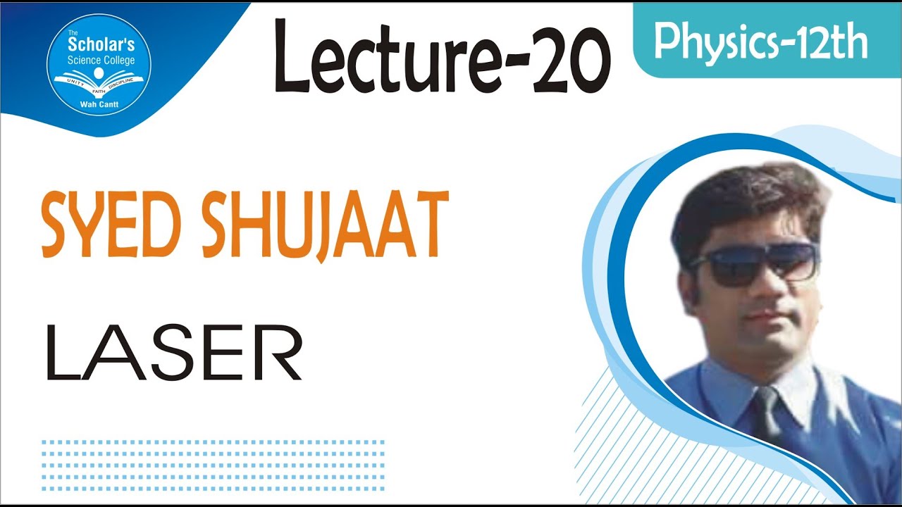 LASER | Lecture-20 | Physics - HSSC-II