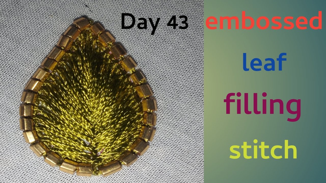 Day43|aari embossed leaf🍀 filling stitch in tamil|aari work for beginners|aari embroidery|