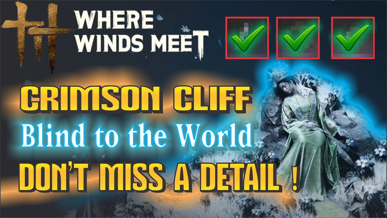 Where Winds Meet | Blind to the World | All chests and antiques found!