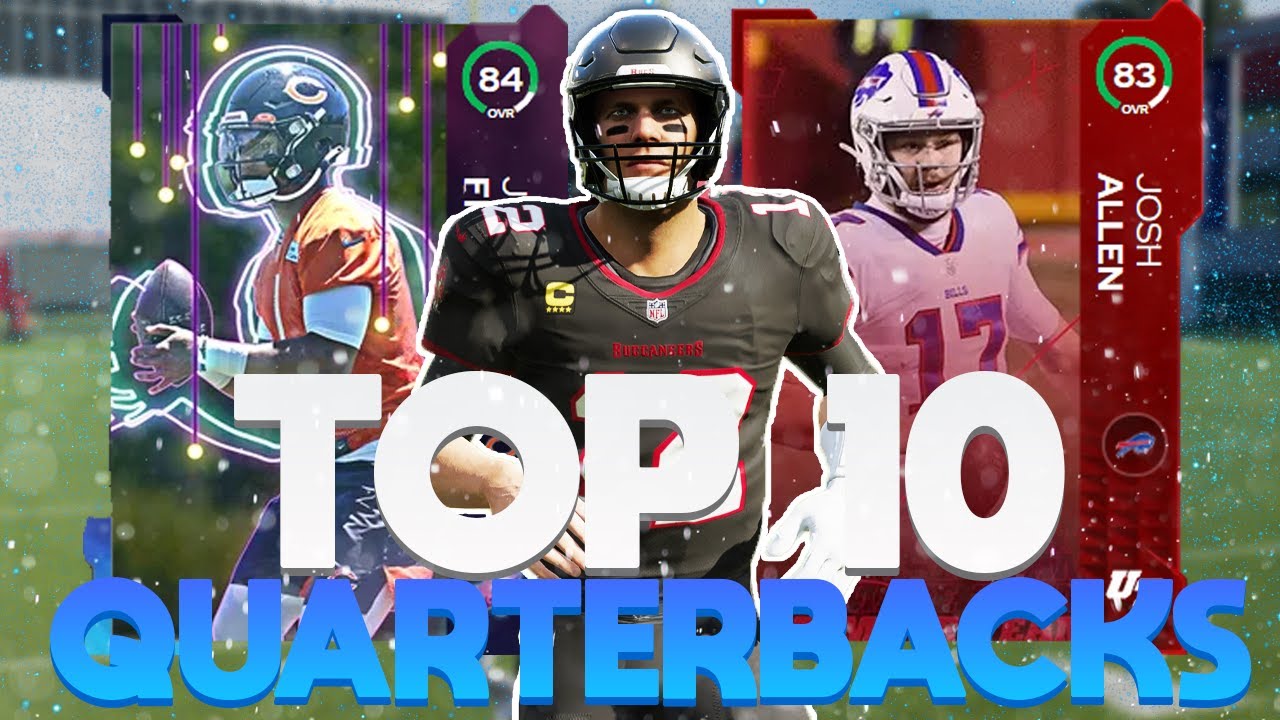 TOP 10 QUARTERBACKS INSIDE MADDEN 22 ULTIMATE TEAM!