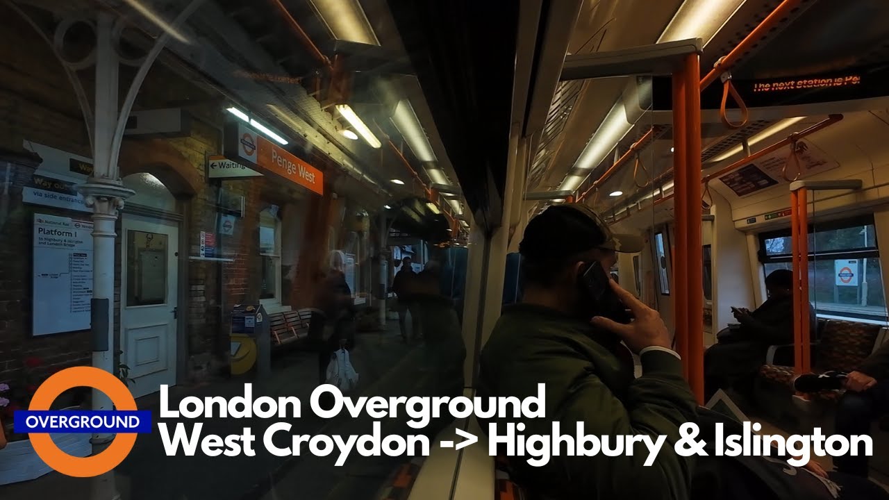 London Overground Full Journey (West Croydon - Highbury & Islington)