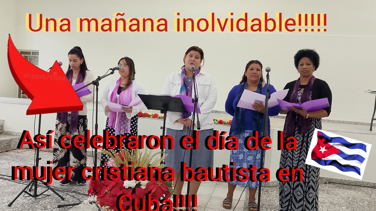 Un Día Admirable | Celebración del Día de la Mujer Bautista en Cuba 🇨🇺 😮😮🥳🥳🙏🙏