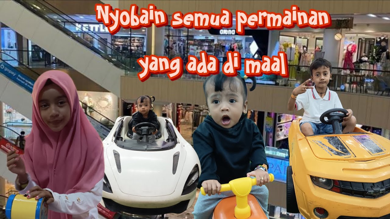 Nyobain semua permainan yang ada di maal. 