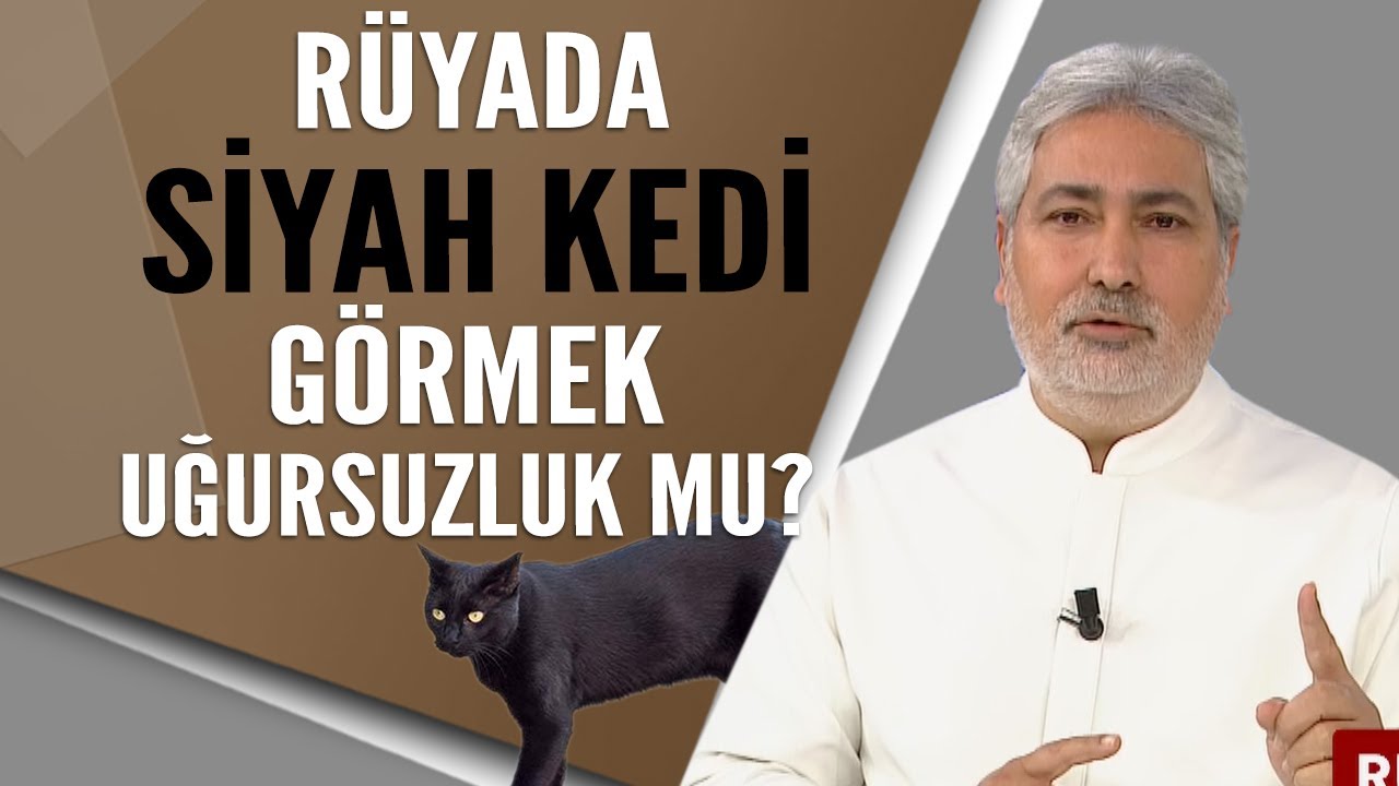 Rüyada siyah kedi görmek uğursuzluk mu?