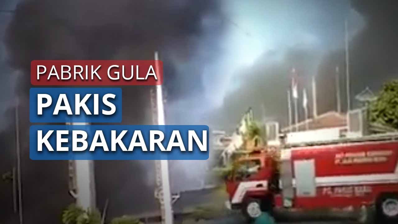 Kronologi Pabrik Gula Pakis Kebakaran saat Peringatan May Day