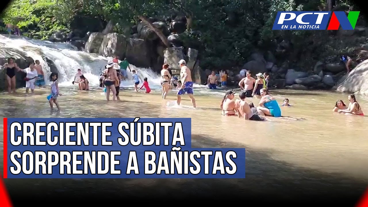 Creciente súbita SORPRENDIÓ a bañistas en Rio Bonda