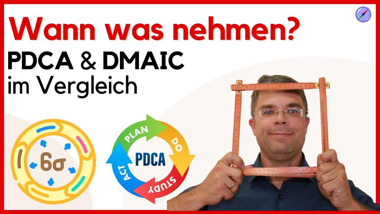 DMAIC vs PDCA - was ist besser?