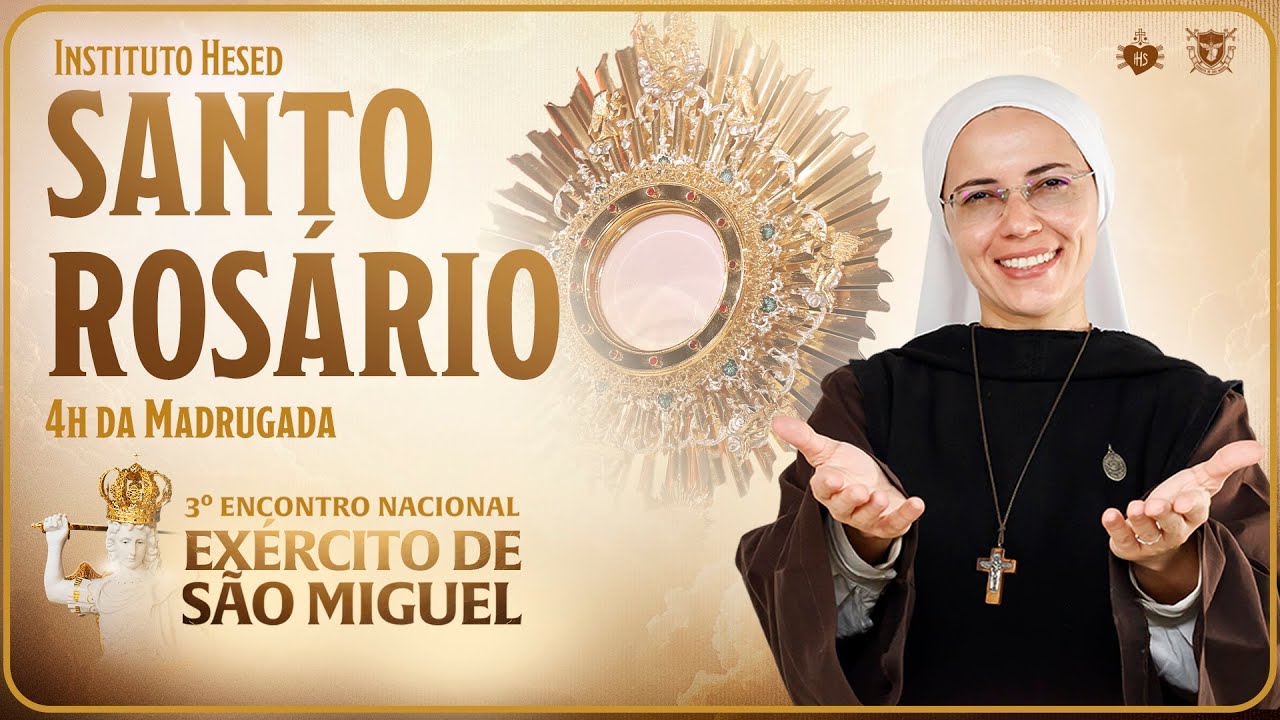 Santo Rosário da Madrugada | Instituto Hesed | Encontro Nacional Exército de São Miguel | 25/01