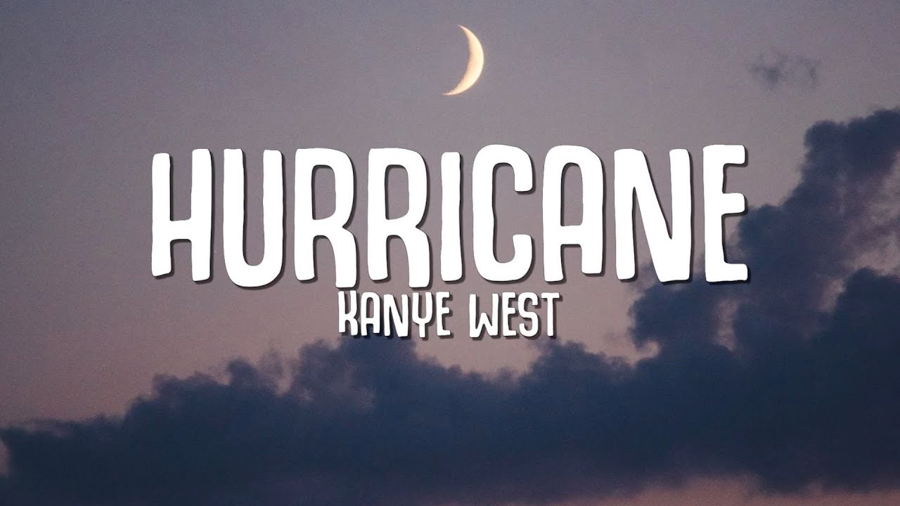 Kanye West - Hurricane (Lyrics) ft. The Weeknd & Lil Baby