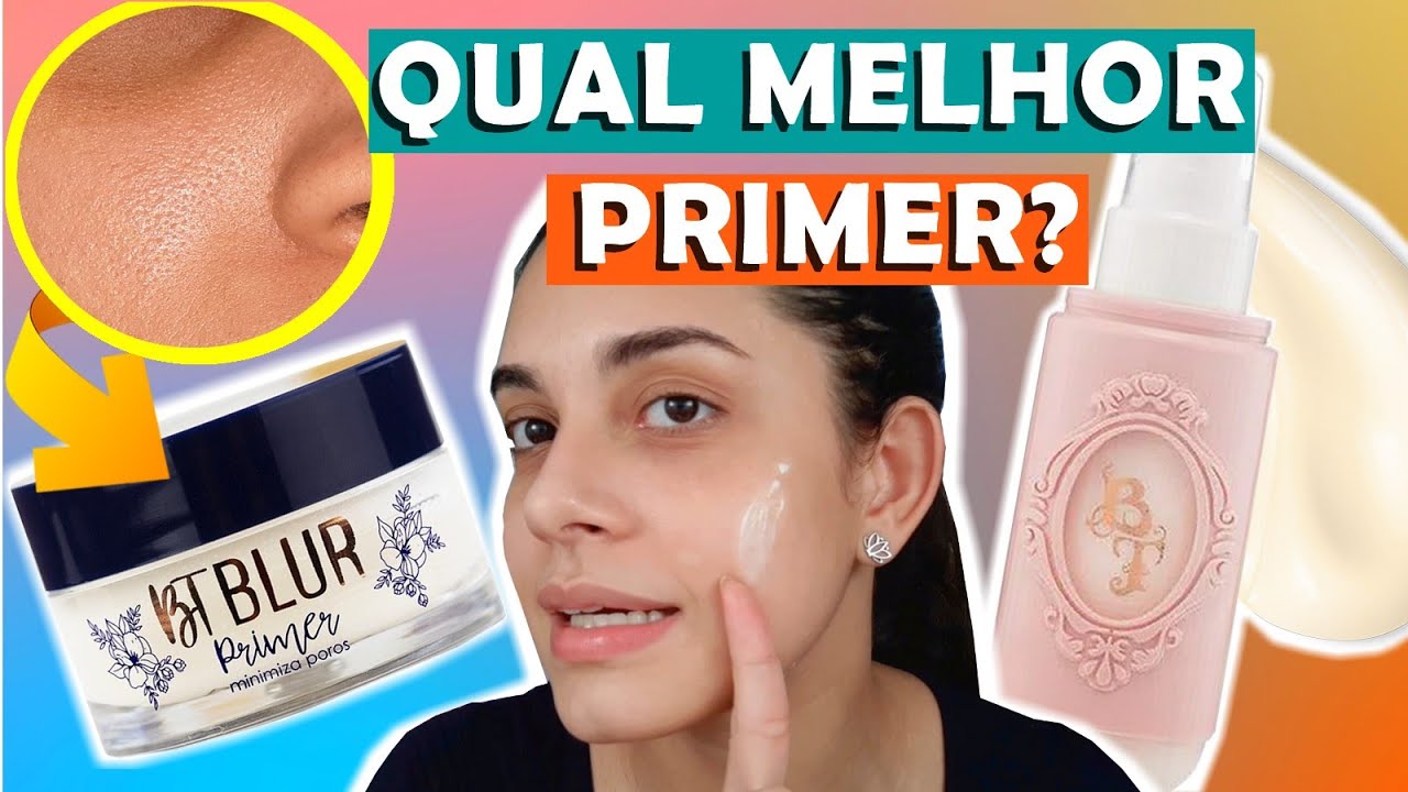 BT BLUR OU BT HYDRA PRIMER - QUAL COMPRAR?