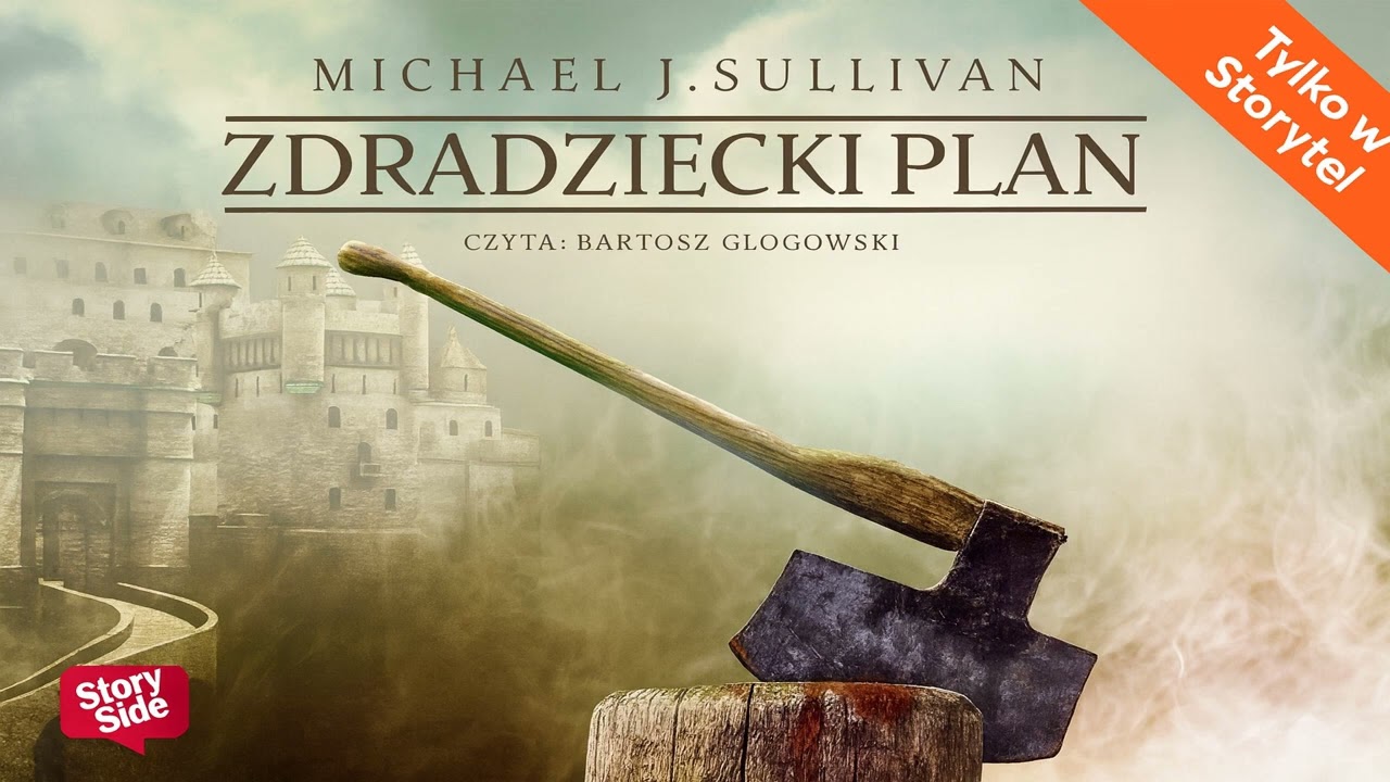 Zdradziecki plan Autor Michael James Sullivan Fantastyka po Polsku książki AudioBook PL