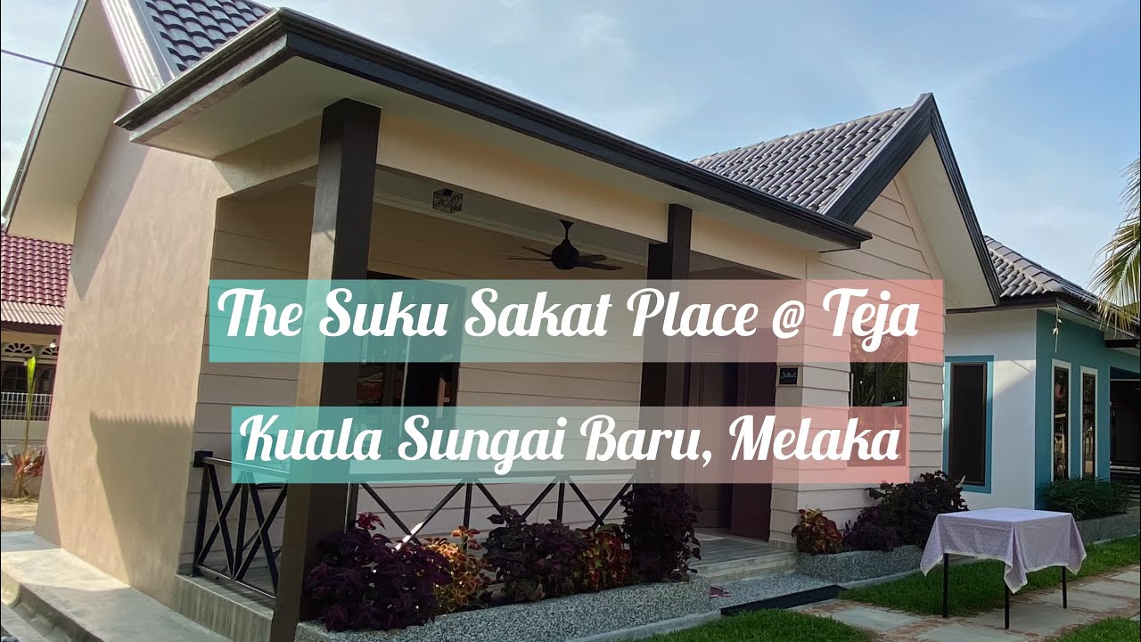 HOMESTAY BAHARU DI KUALA SUNGAI BARU, MELAKA. The Suku Sakat Place @ Teja.