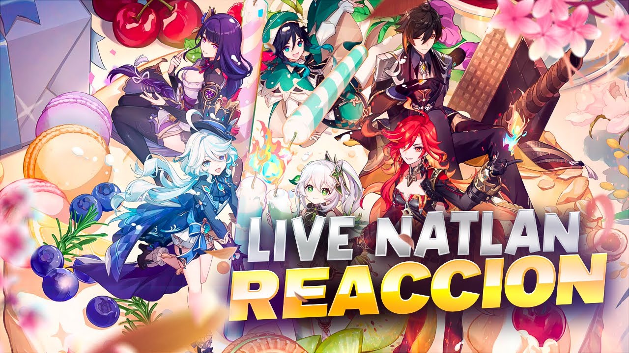 ¡EL MEJOR LIVESTREAM DE GENSHIN IMPACT! | NATLAN 5.0