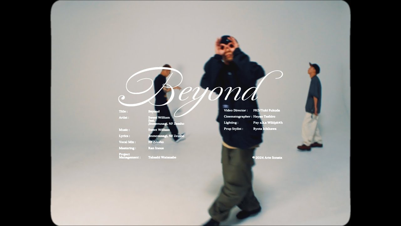 Sweet William - Beyond (feat. Jinmenusagi & NF Zessho)
