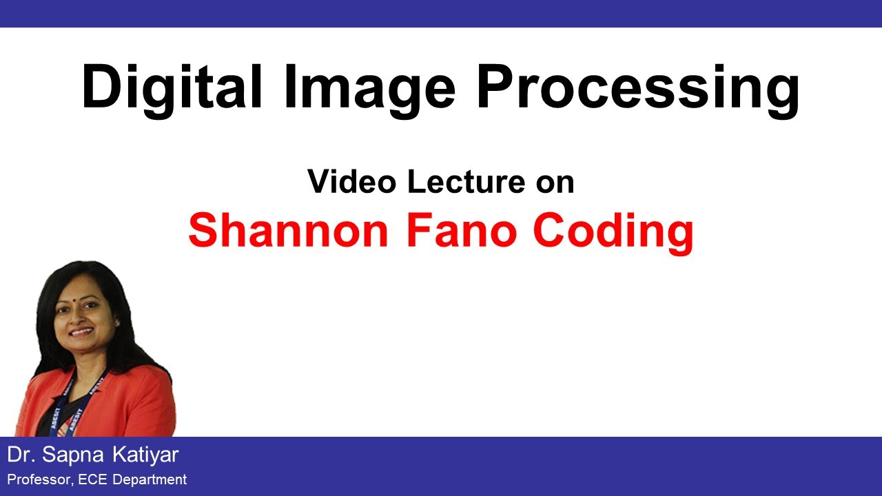 L42 | Shannon Fano Coding | Lossless Compression Algorithm || Digital Image Processing (AKTU)