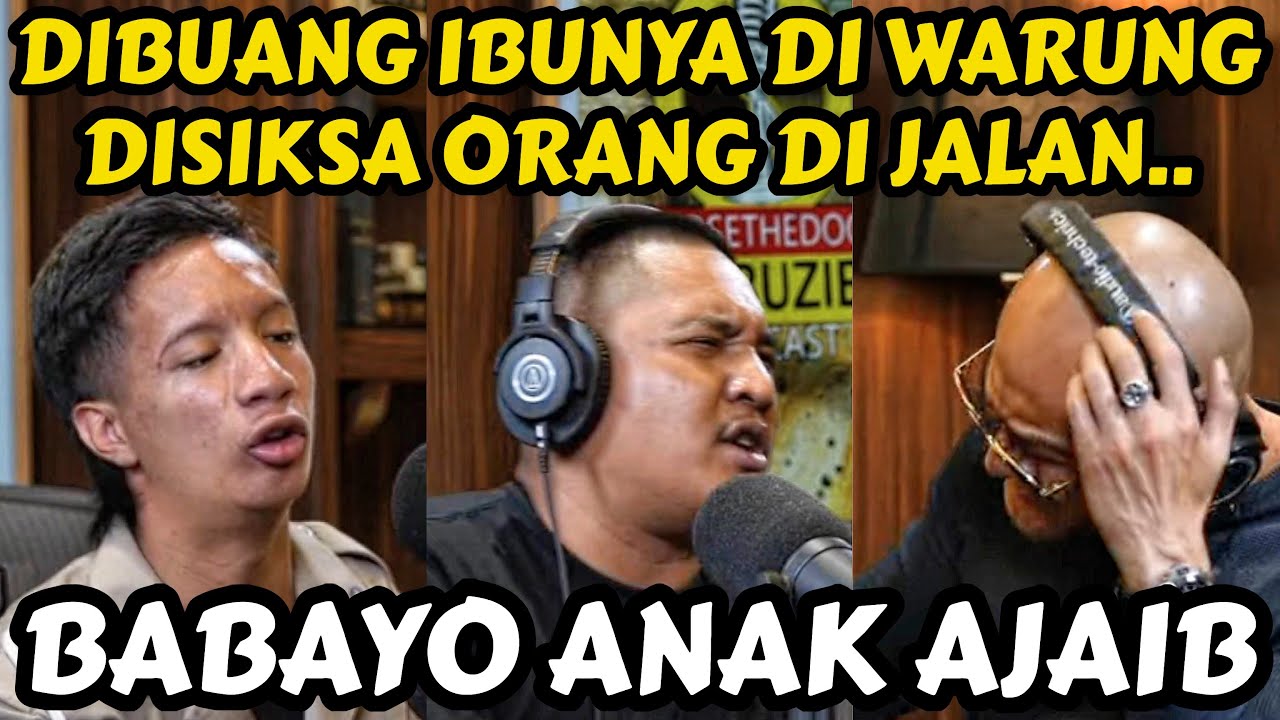 BABAYO, DIA DIBUANG, DI H1NAA, DI CINTAI‼️ Inilah kisahnya... - Deddy Corbuzier Podcast