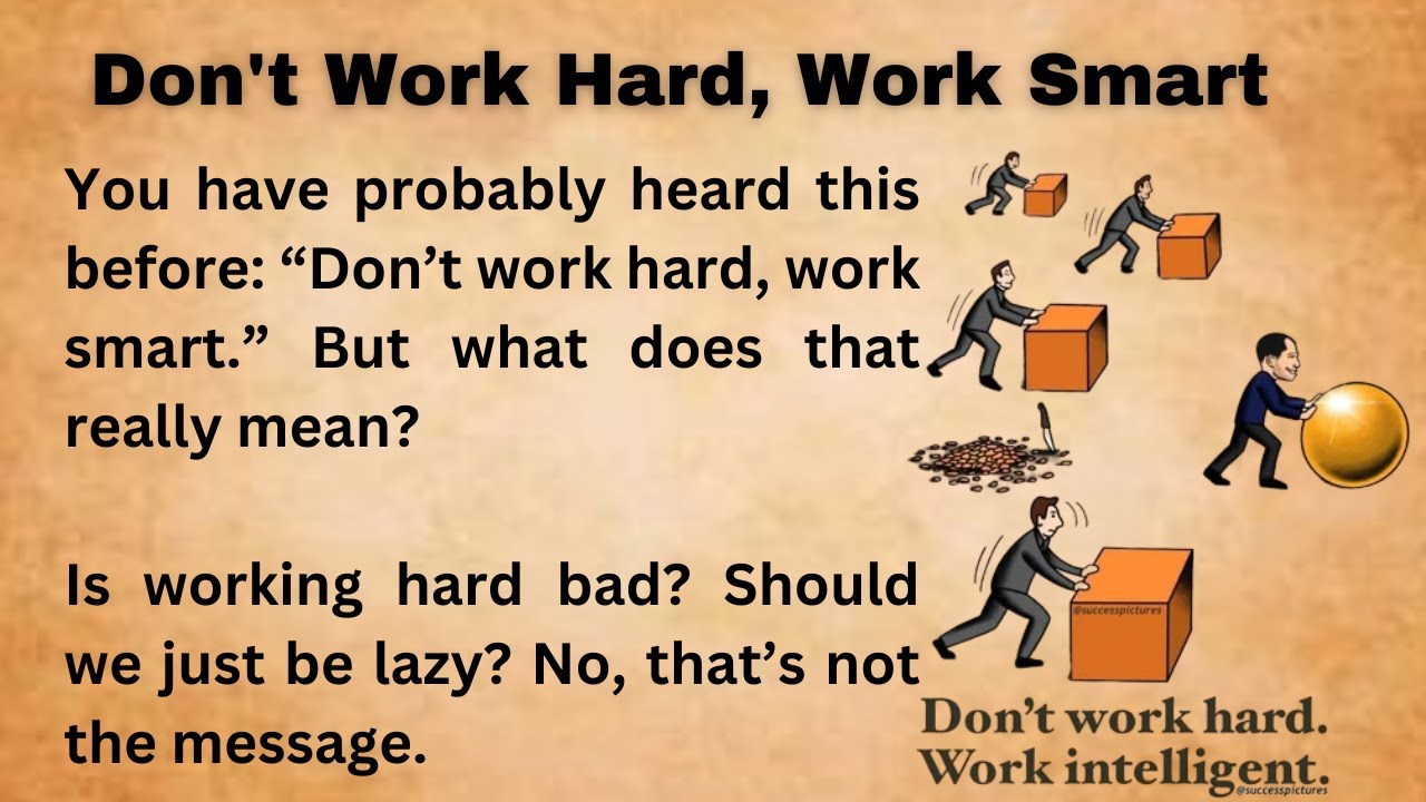 Don't Work Hard, Work Smart || Graded Reader || Listen And Practice || Improve Your English Skills