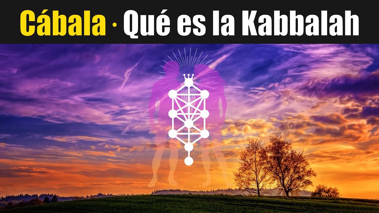 💛 QUÉ ES la CÁBALA · Cuál es el ORIGEN de la KABBALAH · Para qué sirve ESTUDIAR KABALA ·