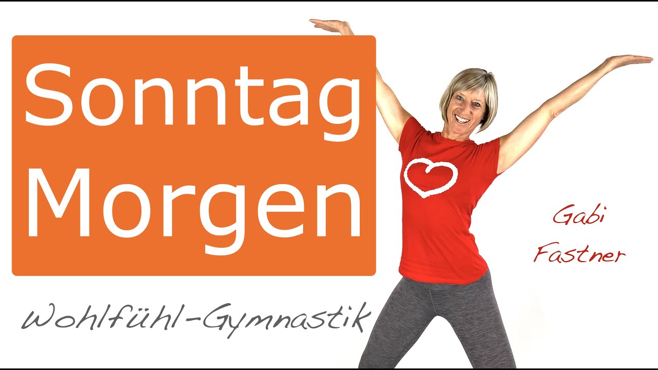 🧡 20 min. Sonntag Morgen-Gymnastik | ohne Geräte, im Stehen