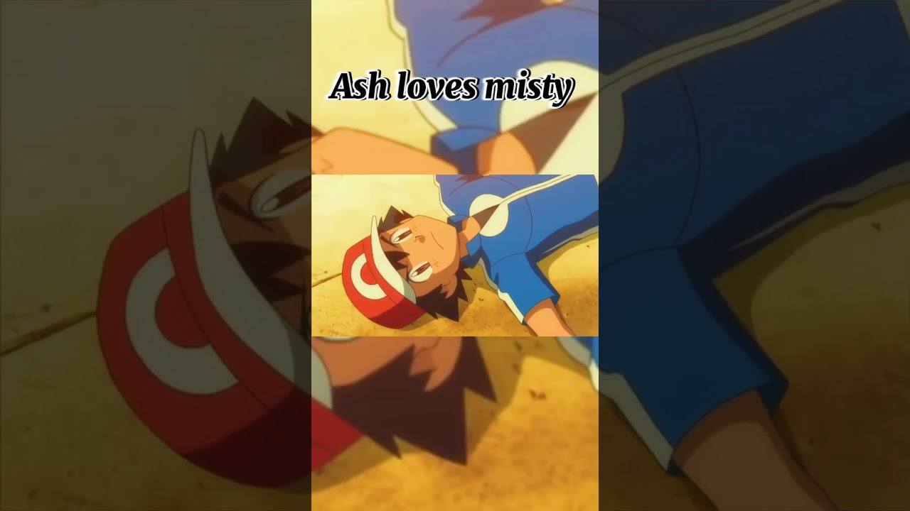 Ash loves misty status short #anime #viral #viralvideo #ash