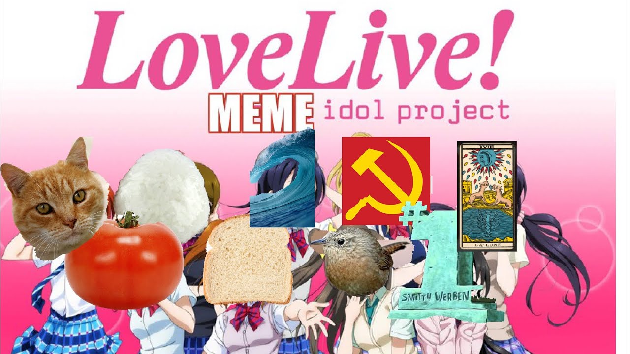 Love Live meme review (Edition 1)