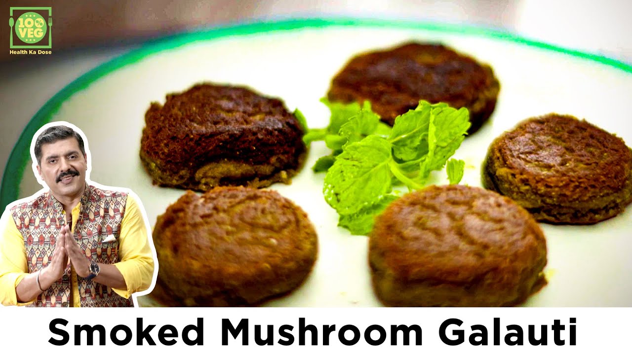 Smoked Mushroom Galauti Recipe with Chef Gautam Mehrishi