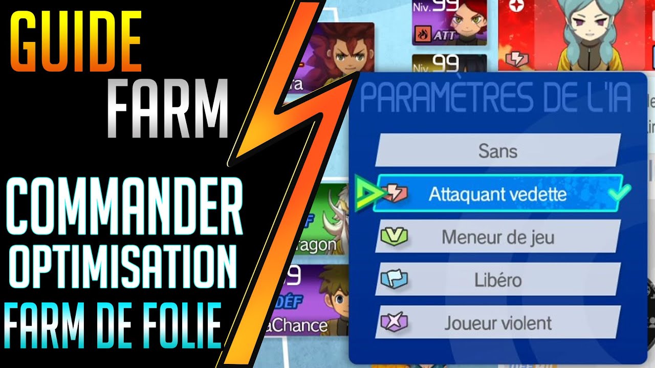 📣GUIDE IA COMMANDER = FARM DE FOLIE►Inazuma Eleven Victory Road FR HD