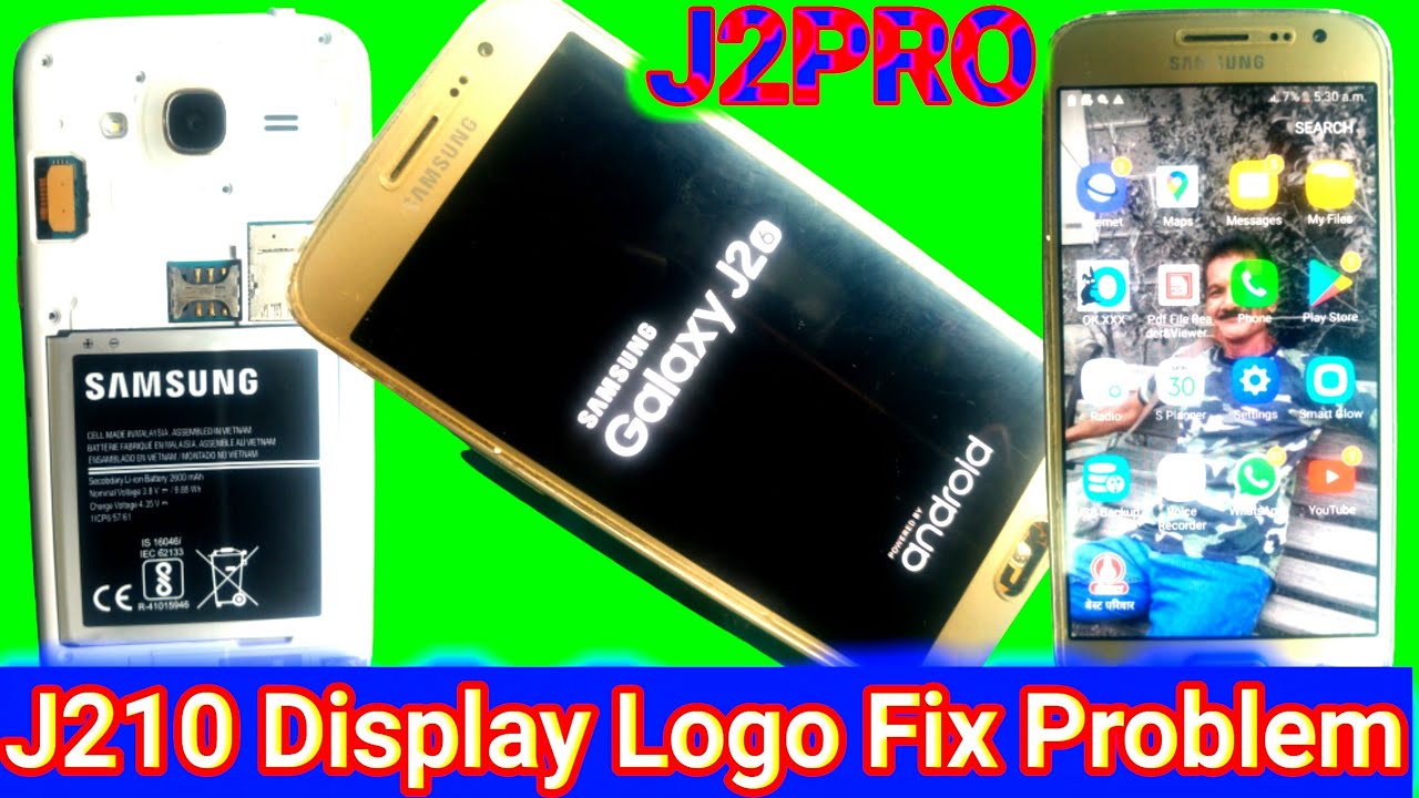 Samsung J2&bull;6 j2 pro j210 logo fix Problem Solution 📱📱 Samsung J210 display logo problem kaise Sahi