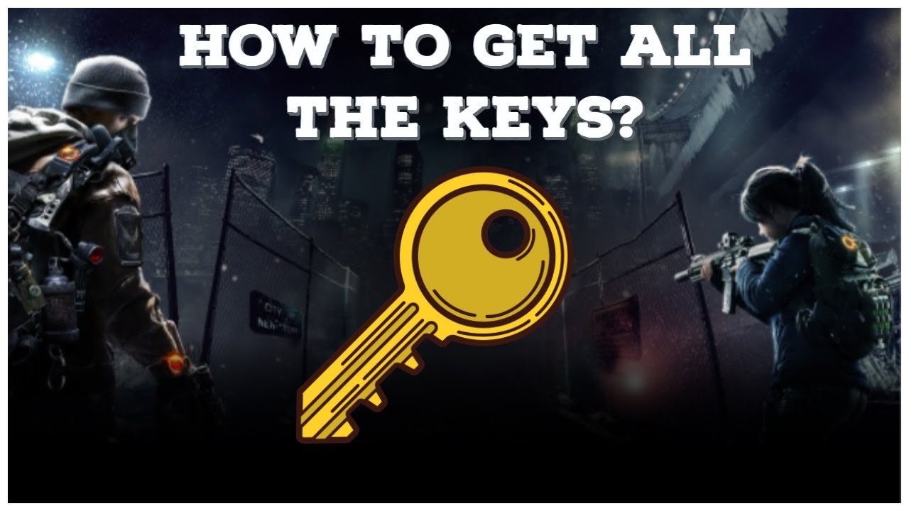 Division 2 - How to Find All the Keys *HYENA/OUTCAST/BLACK TUSK/TRUE SONS