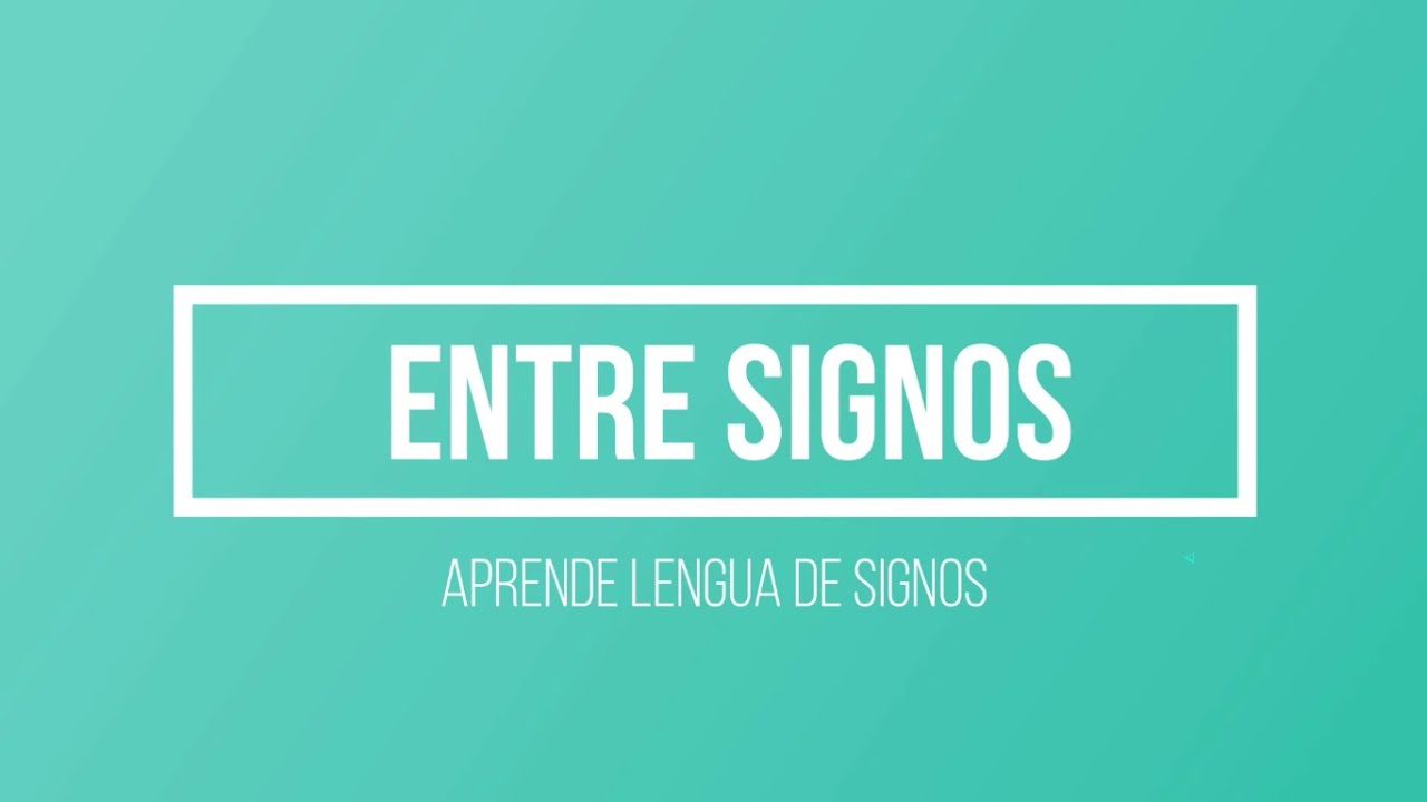 Frases lengua de signos
